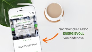 ENERGIEVOLL Nachhaltigkeits-Blog https://www.badenova.de/blog/